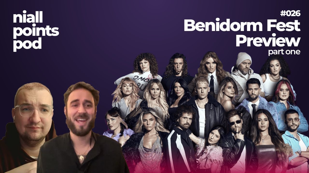 #026 – Benidorm Fest Preview (part one)